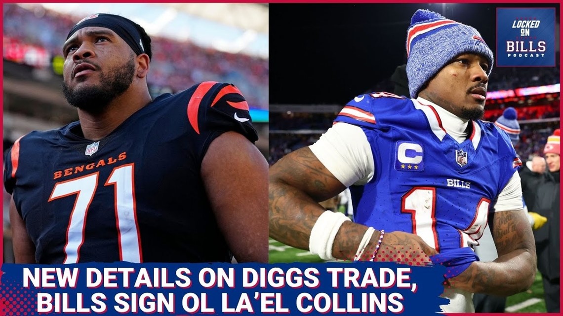 Buffalo Bills sign OL LaEl Collins and new details of Stefon Diggs trade to Houston Texans [Video]