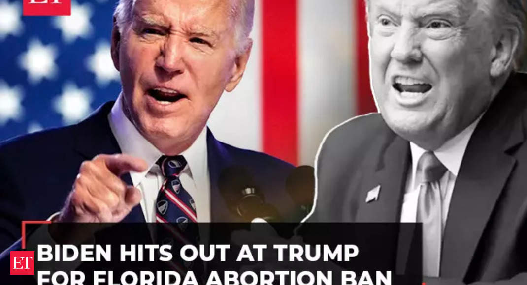 Joe Biden to hold Donald Trump accountable for his role in restricting abortion rights in Florida – The Economic Times Video