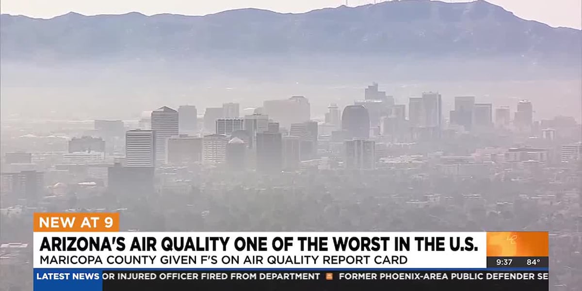 American Lung Association report lists Phoenix metro among the worst for air quality [Video]