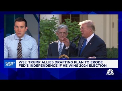 Trump Advisors Design Plan For Trump To Control Federal Reserve [Video]