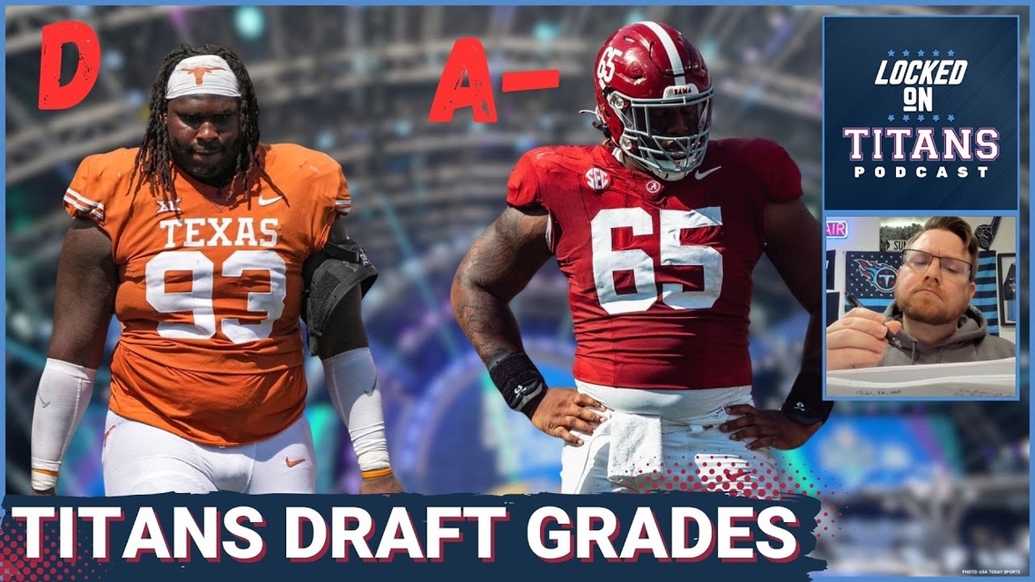 Tennessee Titans DRAFT GRADES: Latham gets High Marks, Sweat Pick is Risky & Good Day 3 [Video]