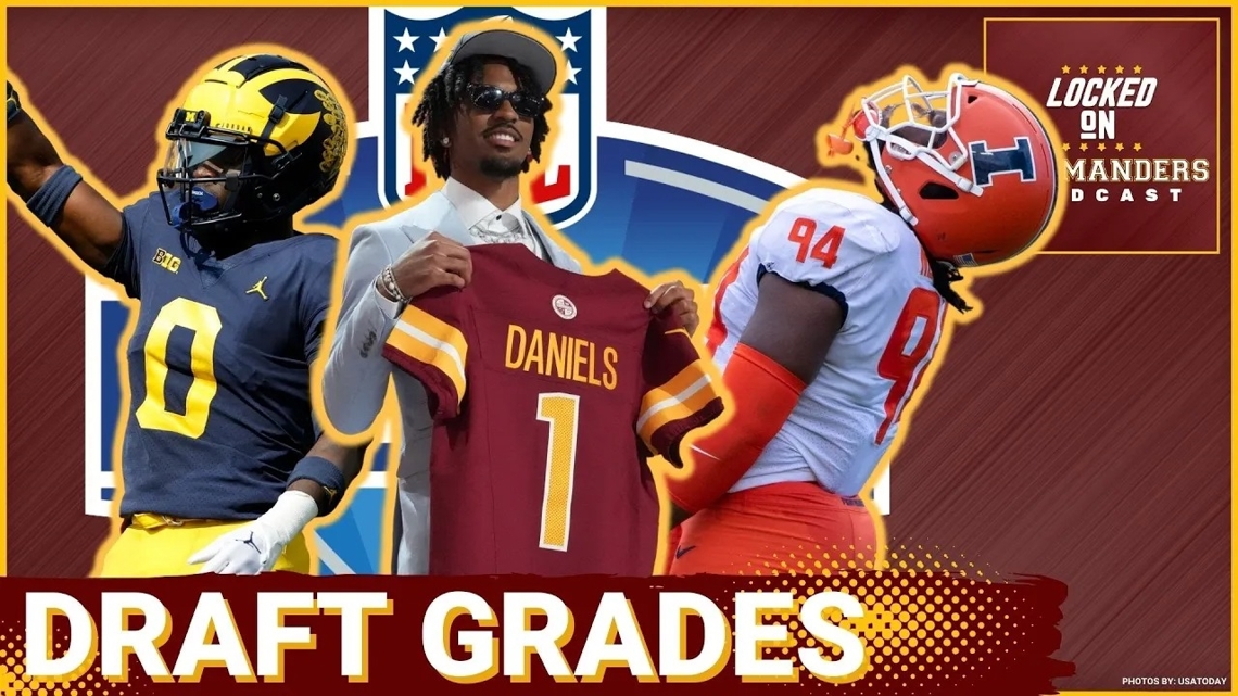 Washington Commanders NFL Draft Grades | Jayden Daniels Grade | Class Evaluation | What Would You Do [Video]