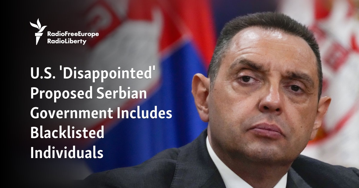 U.S. ‘Disappointed’ Proposed Serbian Government Includes Blacklisted Individuals [Video]