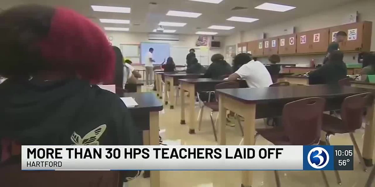 More than 30 teachers laid off in Hartford [Video]