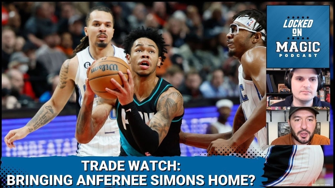 Bringing Anfernee Simons Home? What the Orlando Magic have to offer in a trade [Video]