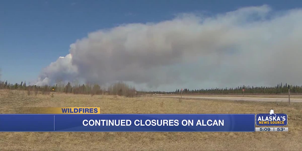 Alaska Highway closures, evacuations impacting drivers [Video]