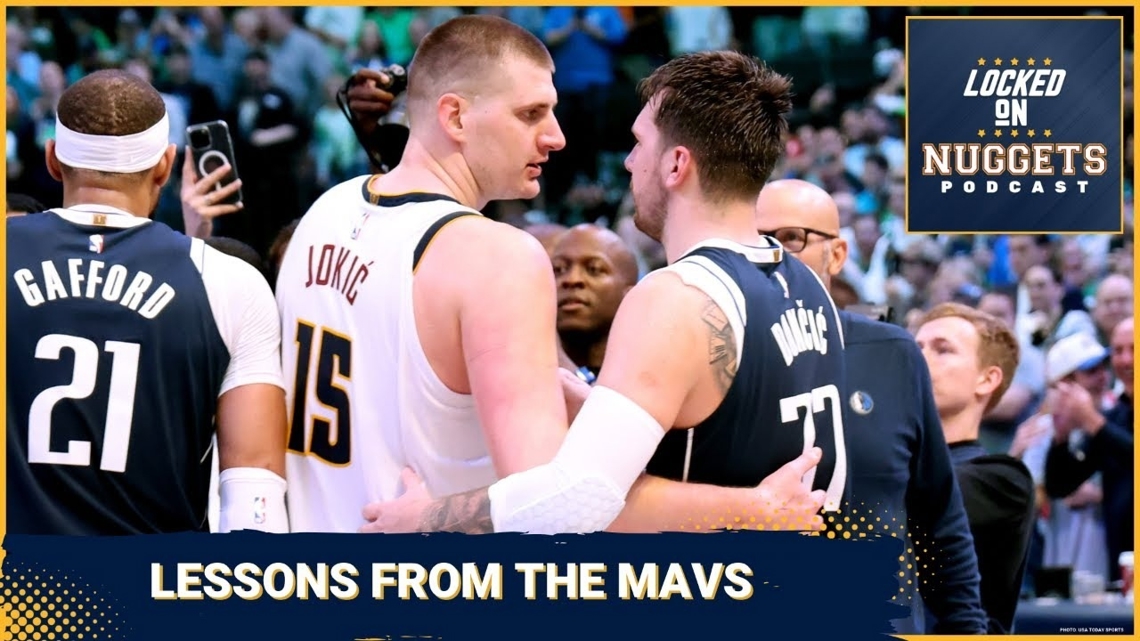 What Can the Denver Nuggets Learn from the Mavericks Finals Run? [Video]