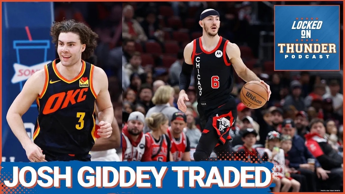 OKC Thunder Trade Josh Giddey to Chicago Bulls for Alex Caruso [Video]
