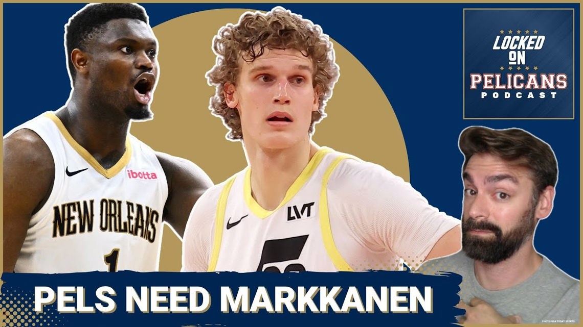 New Orleans Pelicans should go all in with a trade for Lauri Markkanen to pair with Zion Williamson [Video]