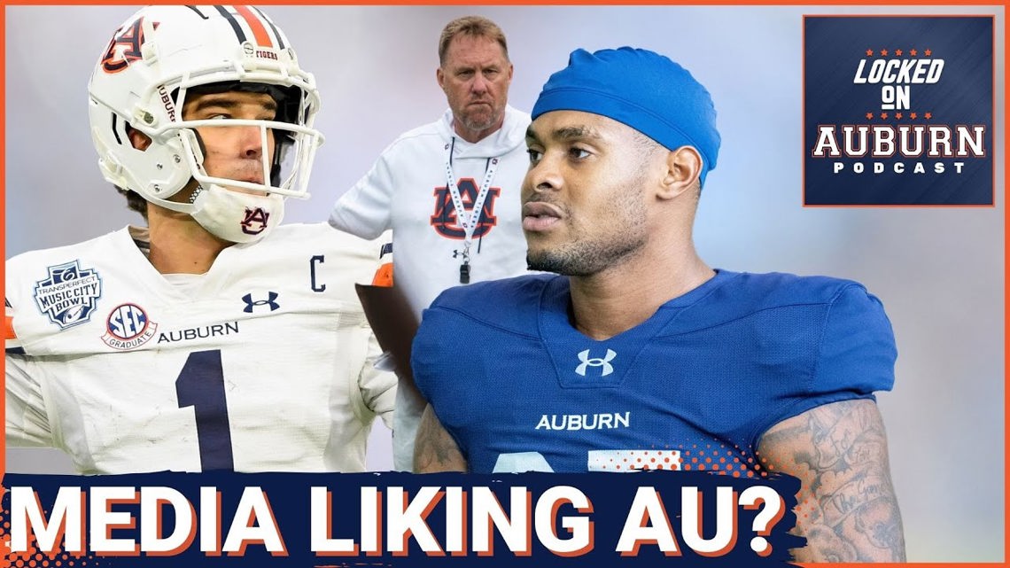 National Media is starting to believe in Auburn - Auburn Tigers Podcast [Video]